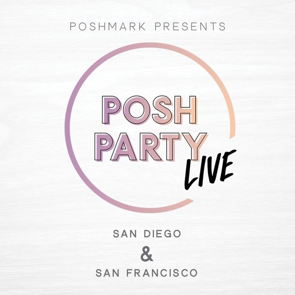 Other - Posh Party LIVE | San Diego & San Francisco!